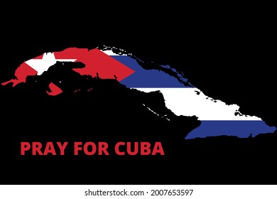 Pray for Cuba. Map with colorful flag. Politic and people. Peace, help and frienship