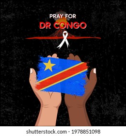 Pray for DR Congo. Hand holding the congo flag. From the volcanic eruption situation (Nyiragongo). vector illustration