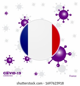 Pray For France. COVID-19 Coronavirus Typography Flag. Stay home, Stay Healthy. Take care of your own health