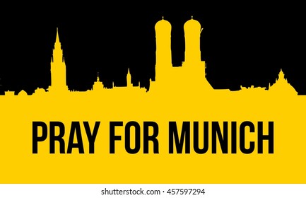 Pray for Germany. Pray for Munich, Munchen. Pray for Bavaria. 