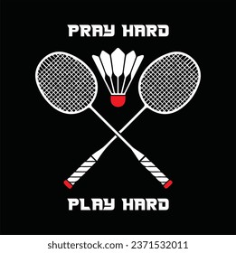 PRAY HARD PLAY HARD T SHIRT DESIGN