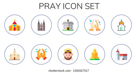 pray icon set. 10 flat pray icons.  Collection Of - church, prayer, monastery, jesus, namaste, buddha