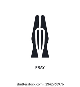 pray isolated icon. simple element illustration from india and holi concept icons. pray editable logo sign symbol design on white background. can be use for web and mobile