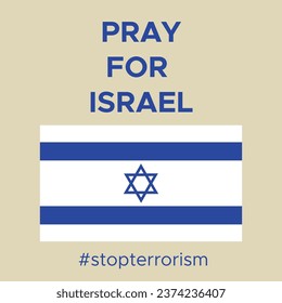 Pray for Israel banner. Stop terrorism banner, background.