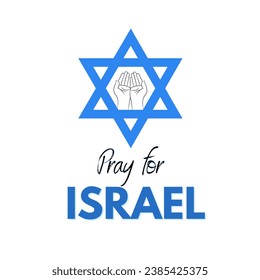 Pray for Israel, praying hand and Star of David with typography