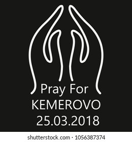 pray for kemerovo russia 25.03.2018