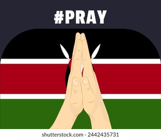 Pray for Kenya, help or support concept, Kenya flag with praying hands, interantional campaign and humanity idea, vector design, stop war, solidarity and union