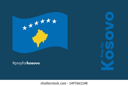 Pray for Kosovo flag message banner printable vector illustration