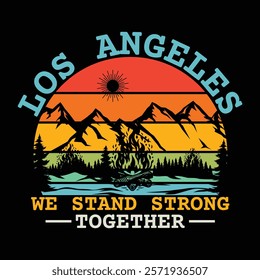 Pray For LA 2025, Pray For LA California, Los Angeles We stand strong together, Pray for LA California wildfires 2025