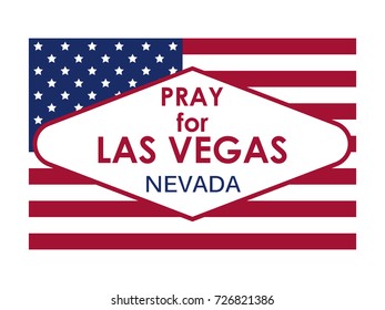 Pray for Las Vegas. Flag usa. Vector illustration