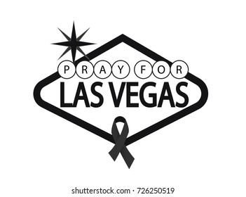 Pray for Las Vegas. Support for the victims of shooting in october first 2017. Vector.