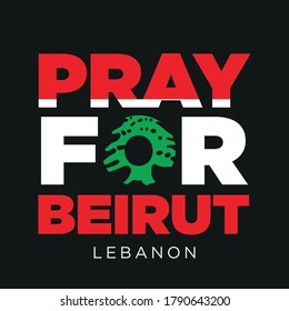 Pray for Lebanon. Pray for Beirut in dark background. Lebanon flag on dark background. Massive explosion on Beirut. concept of praying, mourn, humanity and peace. pray for lebanon concept.