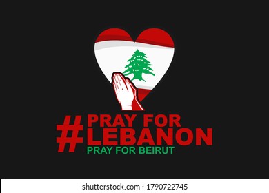 Pray For Lebanon, Pray For Beirut. Vector Illustration