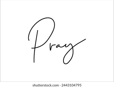 Pray - lettering vector isolated on white background