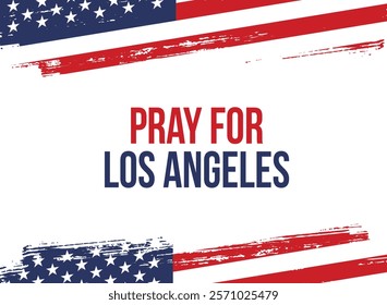 Pray for Los Angeles, California concept background.