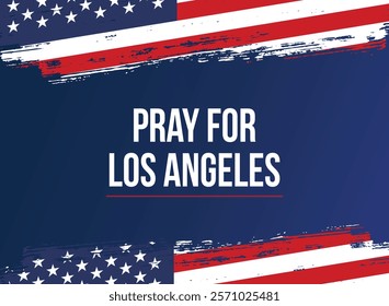 Pray for Los Angeles, California concept background.