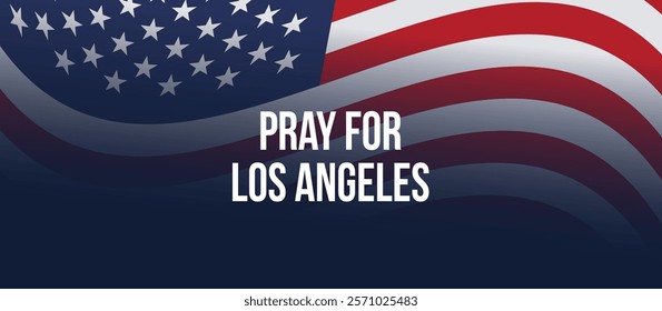 Pray for Los Angeles, California concept background.