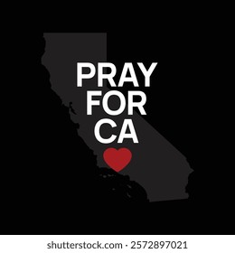 Pray for Los Angeles vector, Los Angeles wildfire in California state, USA illustration for banner, t-shirt, poster, sticker, badges, social media design