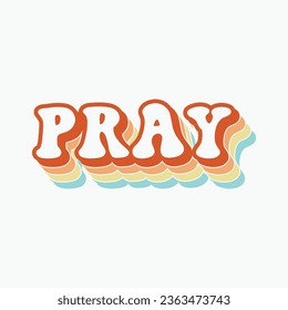 Pray love jesus retro typography