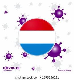 Pray For Luxembourg. COVID-19 Coronavirus Typography Flag. Stay home, Stay Healthy. Take care of your own health