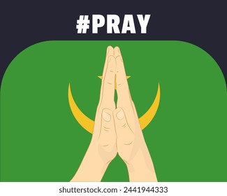 Pray for Mauritania, help or support concept, Mauritania flag with praying hands, interantional campaign and humanity idea, vector design, stop war, solidarity and union