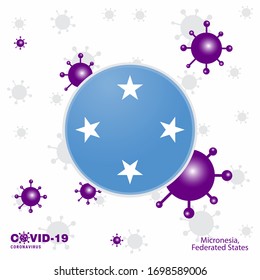Pray For Micronesia,Federated States. COVID-19 Coronavirus Typography Flag. Stay home, Stay Healthy. Take care of your own health