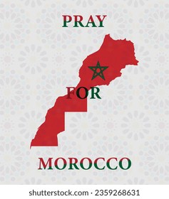 Pray for morocco, illustration of a map of Morocco with typography asking for prayers due to a strong earthquake