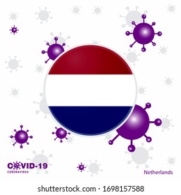 Pray For Netherlands. COVID-19 Coronavirus Typography Flag. Stay home, Stay Healthy. Take care of your own health