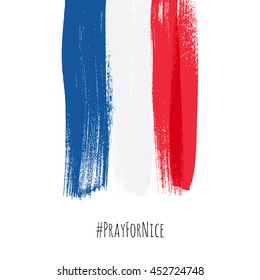 Pray for Nice hashtag with flag of France vector illustration. World support for France - sorrow grief symbol. Terrorist attack in Nice on July 14, 2016. Paint brush texture.