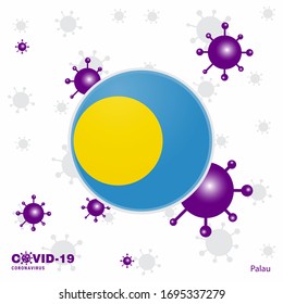Pray For Palau. COVID-19 Coronavirus Typography Flag. Stay home, Stay Healthy. Take care of your own health