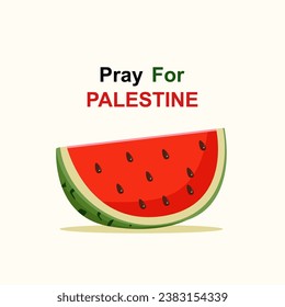 Pray for Palestine slogan. Palestine support. Watermelon symbol