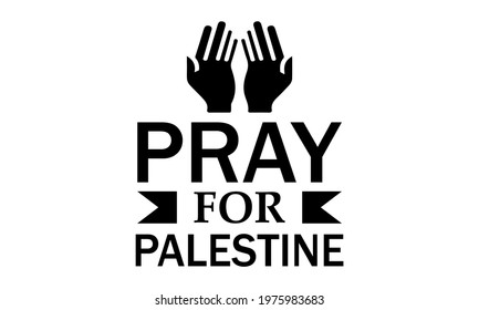 Pray For Palestine Vector And Clip Art