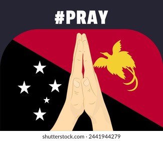 Pray for Papua New Guinea, help or support concept, Papua New Guinea flag with praying hands, interantional campaign and humanity idea, vector design, stop war, solidarity and union