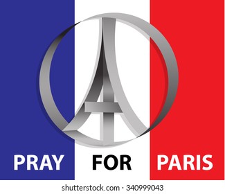 Pray for Paris and Eiffel Tower symbol on France flag vector illustration, Peace for Paris.