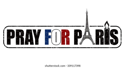 Pray Paris Grunge Rubber Stamp On Stock Vector (Royalty Free) 339117398 ...