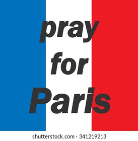 Pray for Paris.Friday, 13th November 2015.Vector illustration eps