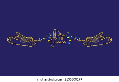 Pray for Peace. Golden inscription, angels, hearts on blue. Vector.