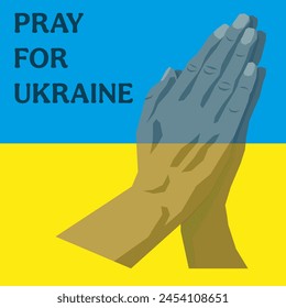 Pray for peace in Ukraine. Prayer for peace in Ukraine. The concept of human mourning. No war. EPS 10.