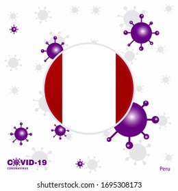 Pray For Peru. COVID-19 Coronavirus Typography Flag. Stay home, Stay Healthy. Take care of your own health