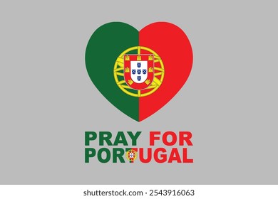Pray for Portugal Word with heart shape, Portugal flag vector graphic, Portugal country flag is a symbol of freedom, National Portugal flag, vector illustration
