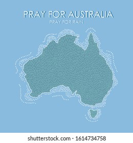 Pray for Rain.Pray for Australia.Rain in Australia to help forests and animals.Vector illustration