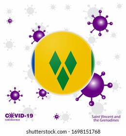 Pray For Saint Vincent and Grenadines. COVID-19 Coronavirus Typography Flag. Stay home, Stay Healthy. Take care of your own health