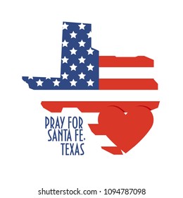 Pray For Santa Fe, Texas Vector Illustration. Great As Donate, Relief Or Help Victims Icon. Heart, Map And Text: Pray For Santa Fe, Texas. Support For Volunteer Charity Work After School Mass Shooting