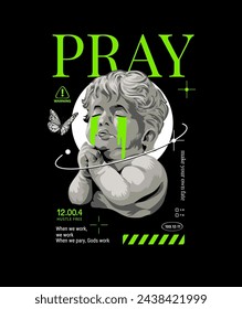 pray slogan with boy andgel cries hand drawn graphic vector illustration on black background