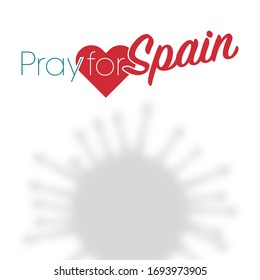 Pray for Spain with Covid-19 or novel coronavirus, save spanish people concept, sign symbol background, vector illustration.