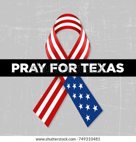 Pray for Texas, USA.