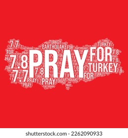 Pray for Turkey. Turkey is under earthquake. Turkey flag post to raise awareness.