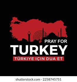Pray for Turkiye (Turkey translation text). Earthquake tragedy in Turkey. February 5, 2023. 