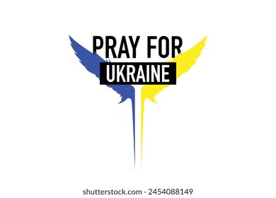 Pray for Ukraine. Angel wings in yellow and blue colors. Banner or sticker with black text.