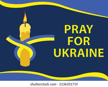 A Pray for Ukraine banner with lit candle, blue and yellow color themes flag. horizontal layout. Ukraine crisis